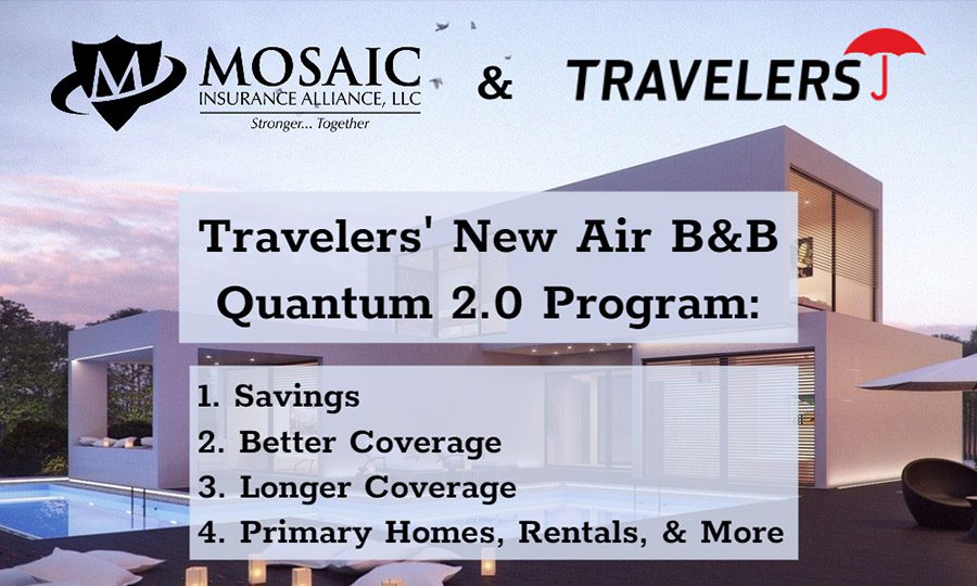 Blog Post - Mosaic and Travelers Logo and Text that Says Travelers' New Air B&B Quantum 2.0 Program Over Top of Image of Modern House