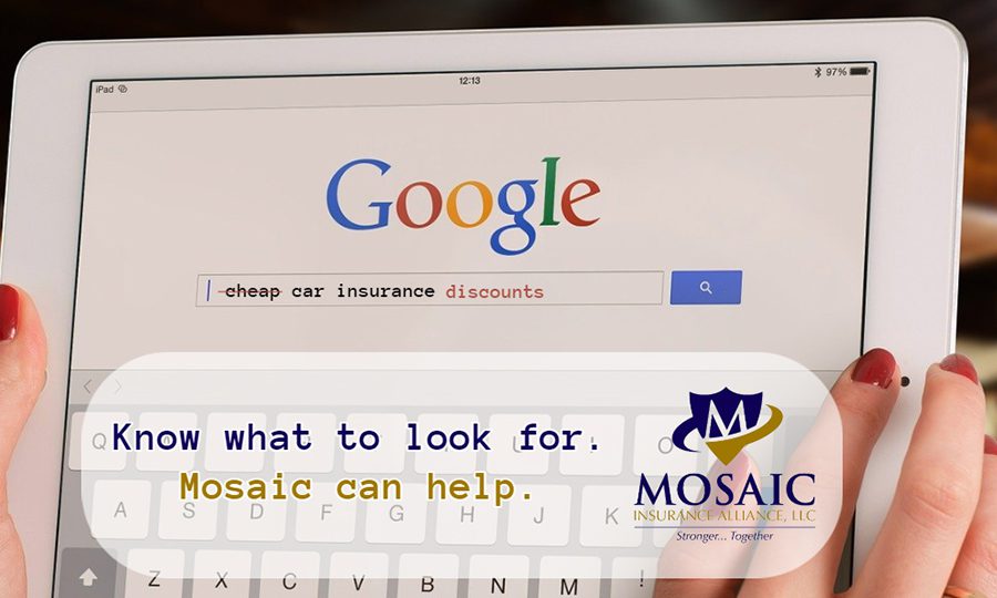 Blog - Someone Typing Cheap Car Insurance Discounts into Google Search with Know What to Look For. Mosaic can Help. Text Overlay with Mosaic Logo